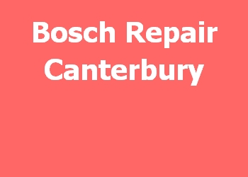 Bosch Repair Canterbury 