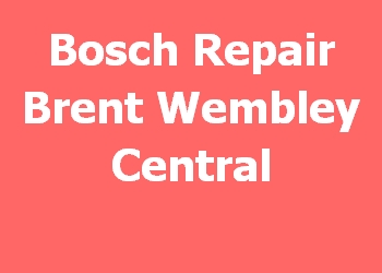 Bosch Repair Brent Wembley Central 
