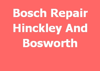 Bosch Repair Hinckley And Bosworth 