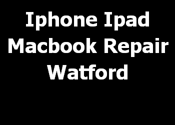 Iphone Ipad Macbook Repair Watford 