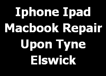 Iphone Ipad Macbook Repair Upon Tyne Elswick 
