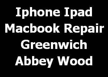 Iphone Ipad Macbook Repair Greenwich Abbey Wood 