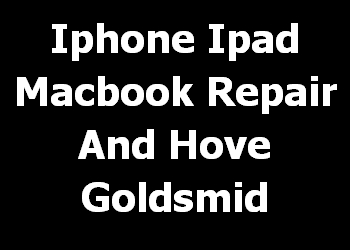 Iphone Ipad Macbook Repair And Hove Goldsmid 