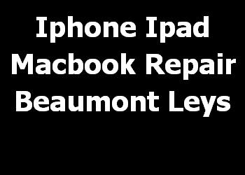 Iphone Ipad Macbook Repair Beaumont Leys 