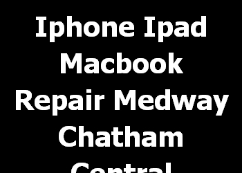 Iphone Ipad Macbook Repair Medway Chatham Central 