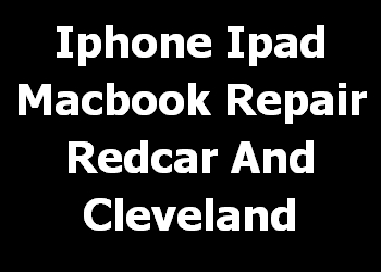 Iphone Ipad Macbook Repair Redcar And Cleveland 