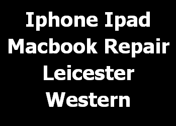Iphone Ipad Macbook Repair Leicester Western 