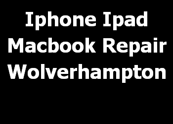 Iphone Ipad Macbook Repair Wolverhampton 