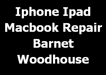 Iphone Ipad Macbook Repair Barnet Woodhouse 