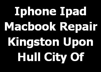 Iphone Ipad Macbook Repair Kingston Upon Hull City Of 