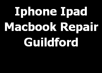 Iphone Ipad Macbook Repair Guildford 